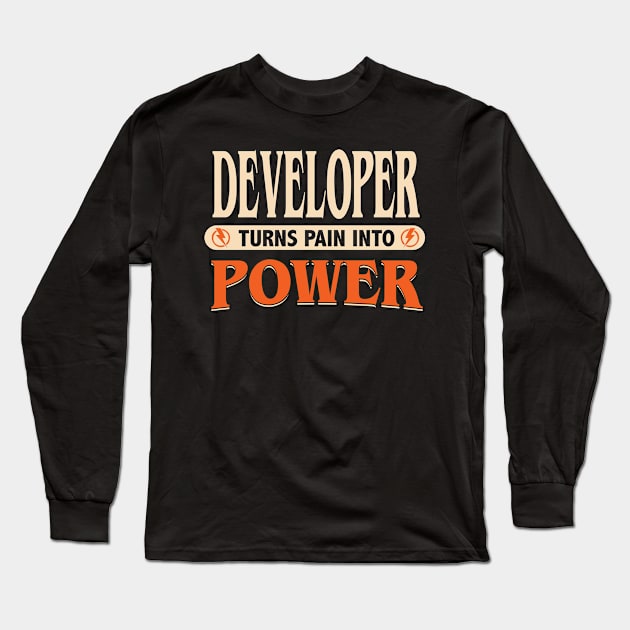 Developer turns pain into power Long Sleeve T-Shirt by Anfrato